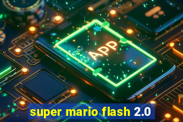 super mario flash 2.0